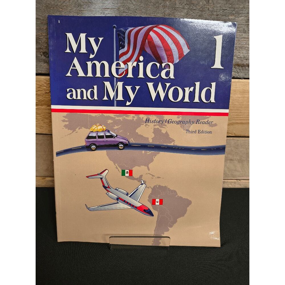A Beka My America and My World Grade 1 3rd Ed. Reader History/Geography